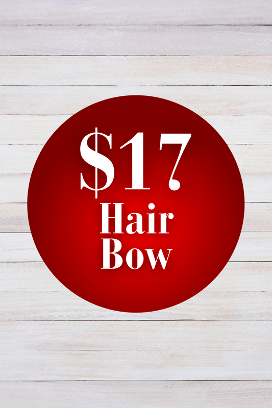 $17 HAIR BOW